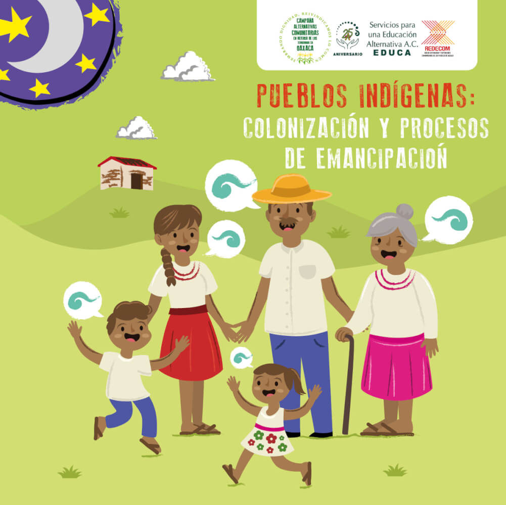 Pueblos indígenas: colonización y procesos de emancipación – Desinformémonos